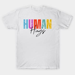 Human Hugs T-Shirt